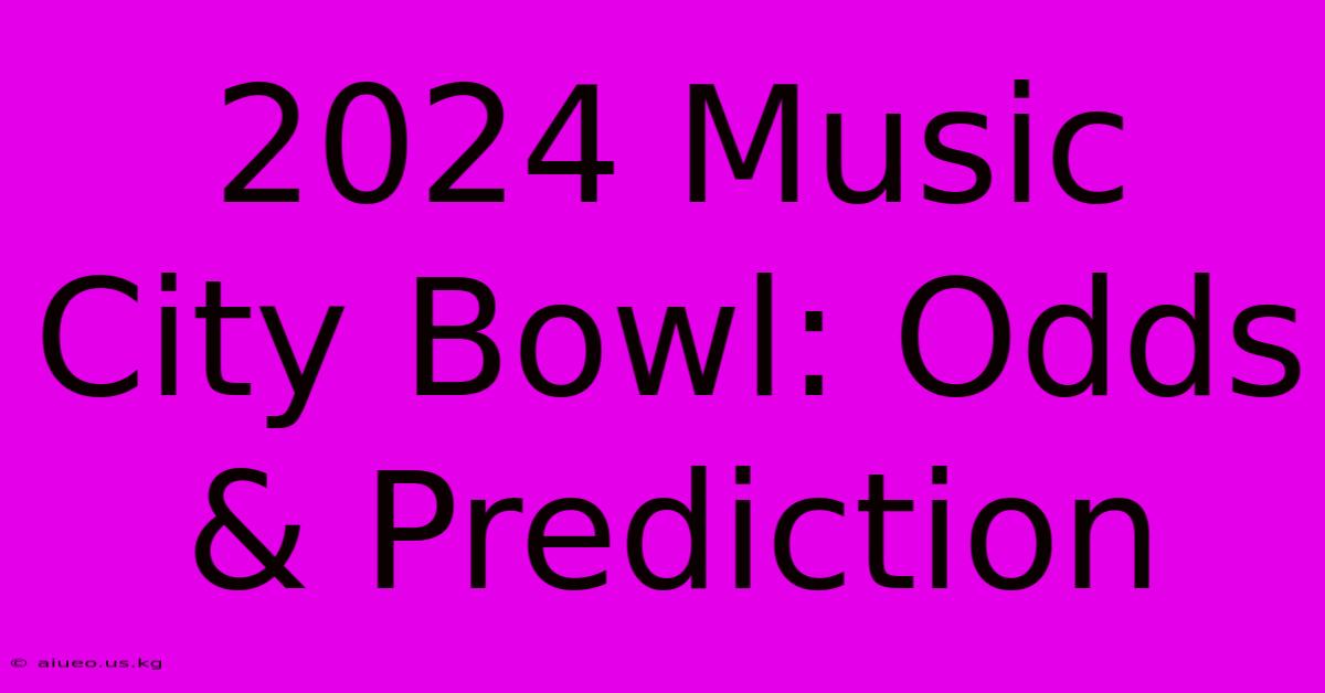 2024 Music City Bowl: Odds & Prediction